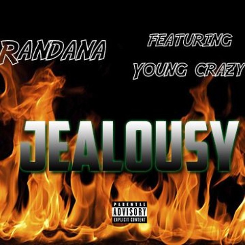 Jealousy - Randana Ft. Young Crazy (Prod By ClassicMarqB)