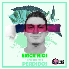 Perdidos (Original Mix) Episodio uno