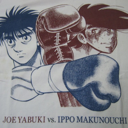 Stream Joe Yabuki vs Ippo Makunouchi A Battle of Champions by