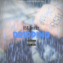 Dripping (Mixed By Dee Milli)