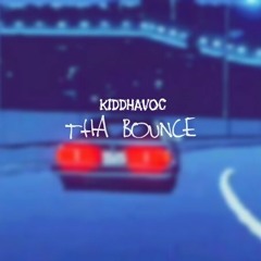 THA BOUNCE (Prod. KenKenKillTIt)