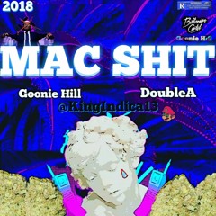 Goonie Hill - Mac Shit