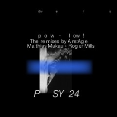 PSY24 Pow-Low: The R-M-X_Es