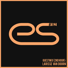 Eagle Sessions #162 - Guest (2nd hour): Larisse Van Doorn