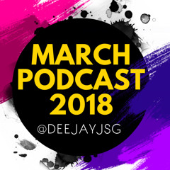 March Bhangra Podcast 2018 - Deejay Jsg