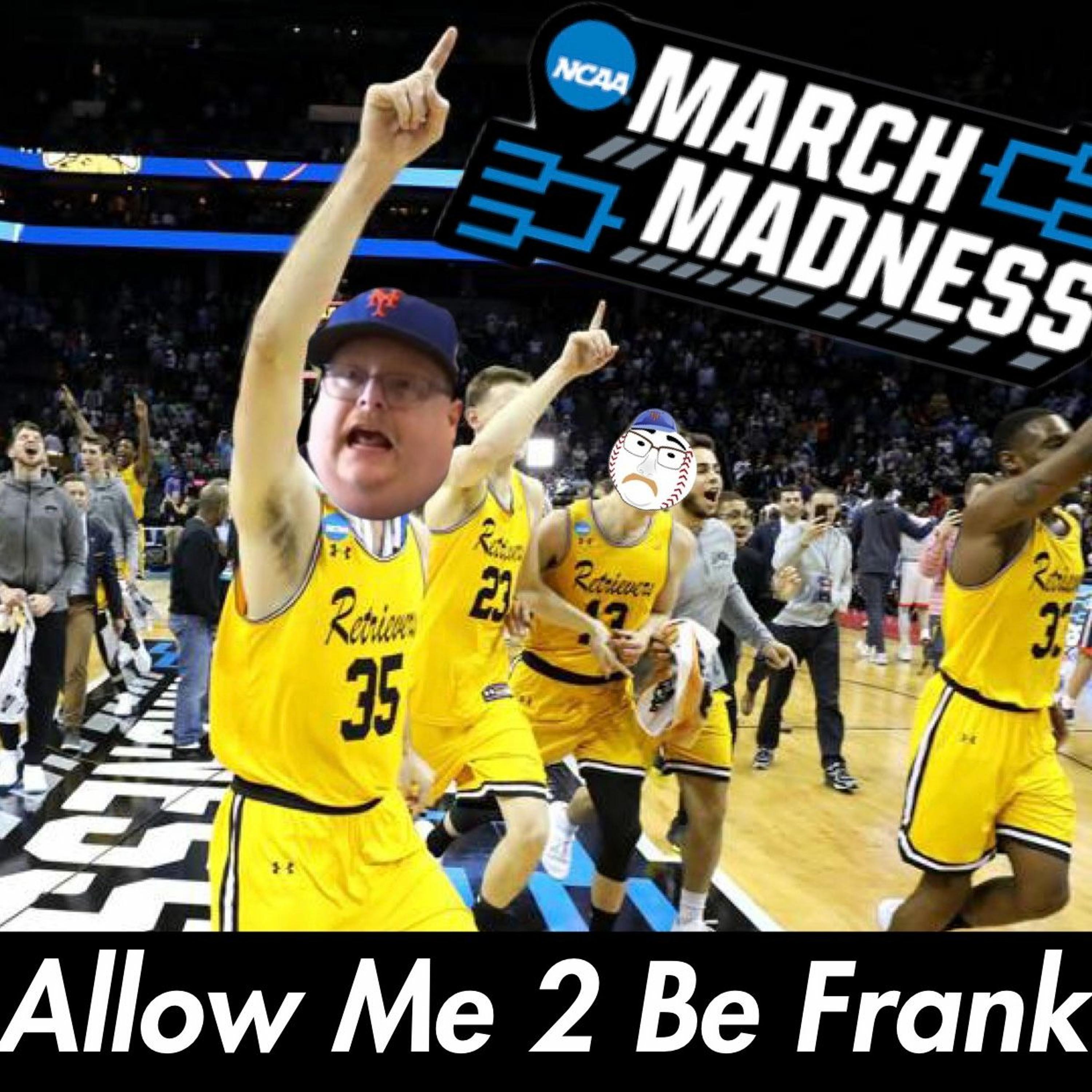 Allow Me 2 Be Frank