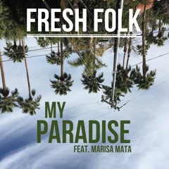 My Paradise (feat. Marisa Mata)