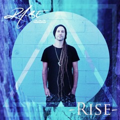 Rise