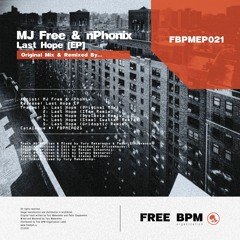 MJ Free & nPhonix - Last Hope (Dyslexia Remix)