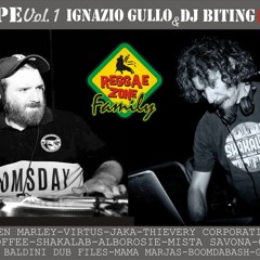 REGGAE ZONE FAMILY MIXTAPE VOL.1 IGNAZIO GULLO & DJ BITING + MR BOMBOCLAT