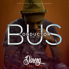 Bus Conductor (Prod by TUC)