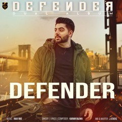 DEFENDER | Karam Bajwa | Ravi RBS