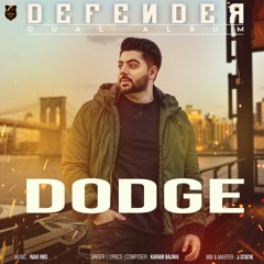 DODGE | Karam Bajwa | Ravi RBS