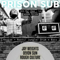 Live @ Prison Club, Wuhan, China "PRISON SUB" 16th March 2018