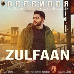 ZULFAAN | Karam Bajwa | Ravi RBS