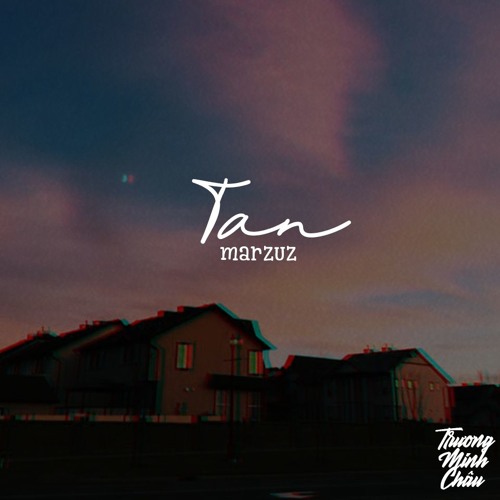 Tan - Marzuz