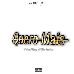 Quero Mais ( feat.Fábio Freitas )