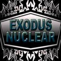 Exodus Nuclear Dubplate Mix