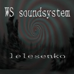 WS soundsystem - Lelesenko