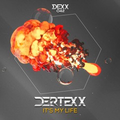 Its My Life [DEXX042]