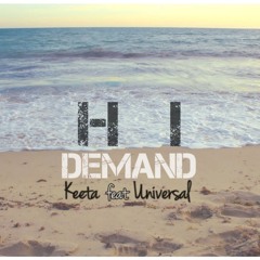 -High Demand-  Keeta feat. Universal (Prod by: D'Artizt)