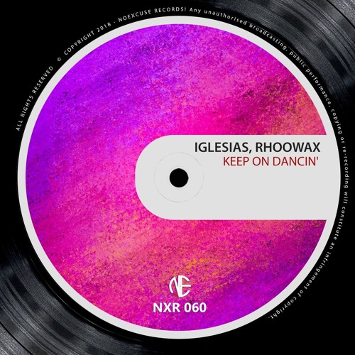 Iglesias & Rhoowax - Keep On Dancin'