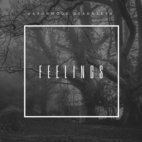 Stream aaronwood | Listen to feelings playlist online for free on ...