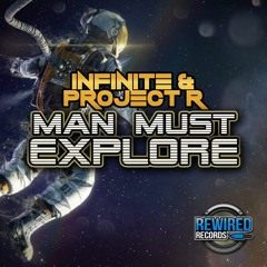 Infinite & Project R - Man Must Explore
