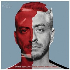 Davide Squillace - Once Upon A Time In Napoli (Album Mini-Mix)