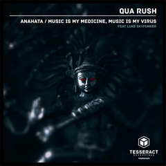 Qua Rush - Anahata [Premiere]