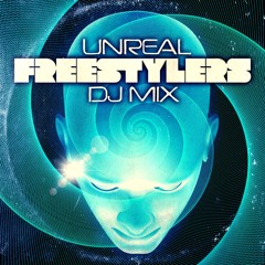 Freestylers Unreal DJ Mix