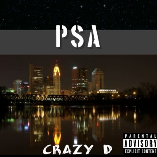 Crazy D - PSA