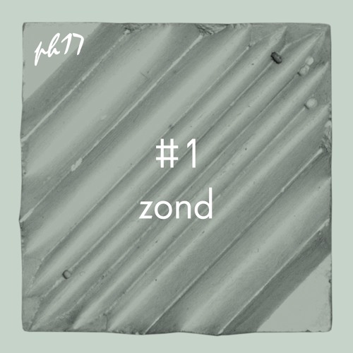PH17 Mix #1 - ZOND