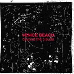 Venice Beach - Beyond the Clouds (Superprince Remix)