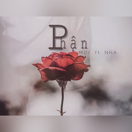 Phận - MDr ft. NHA