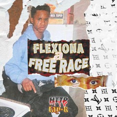 FLEXIONA A FREE RACE (Tay-K remix)