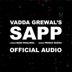 Sapp | Official Audio | Vadda Grewal