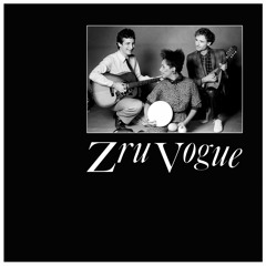 Zru Vogue - Possibly Imagined (STW Premiere)