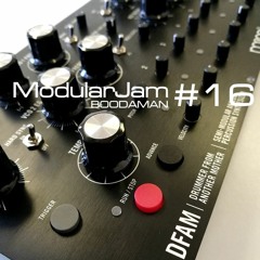 ModularJam#16 | First DFAM Jam