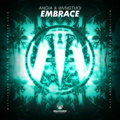 MVR004 || Angia & WVNGTHOI - Embrace (OUT NOW)
