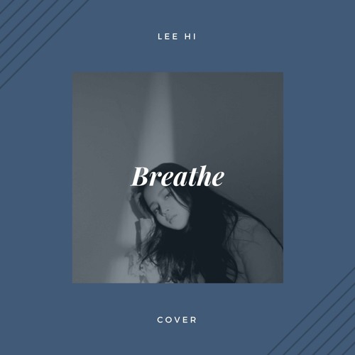 Stream Breathe - Lee Hi (Cover)#YouDidWellJonghyun by mochi | Listen online  for free on SoundCloud