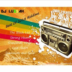 Best of 2018 riddims