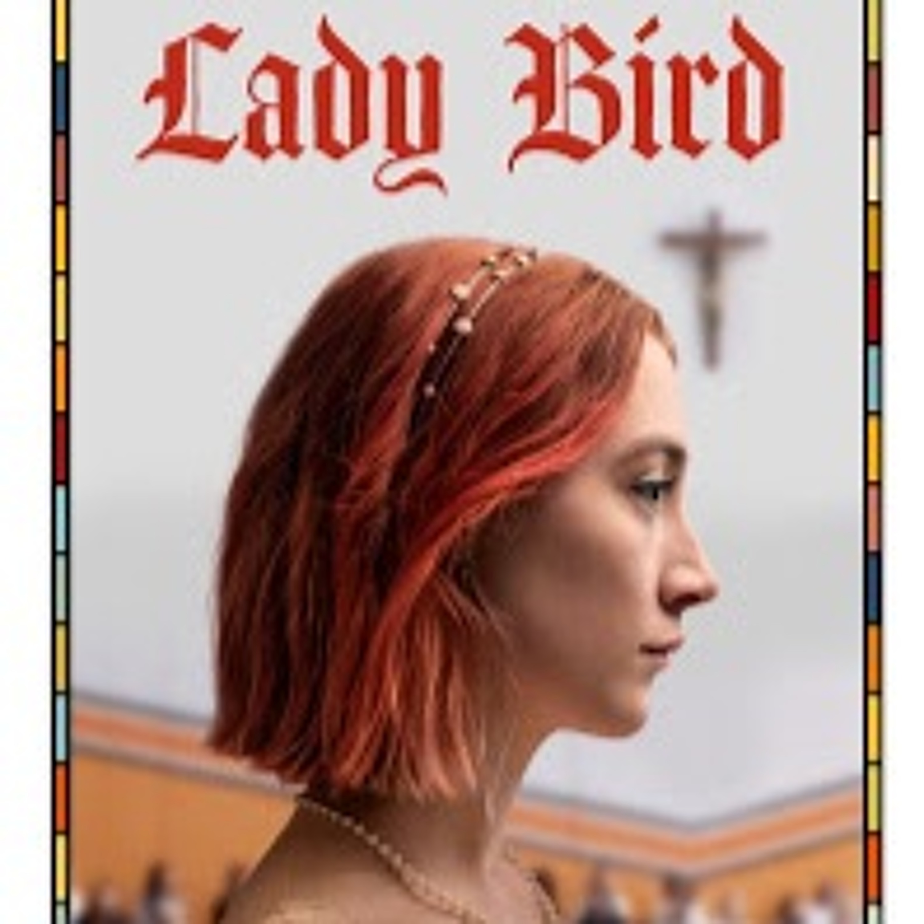 98: Lady Bird episode artwork