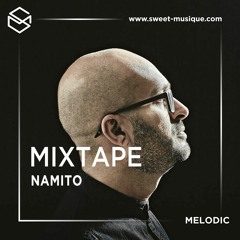 Sweet Mixtape #44 : Namito