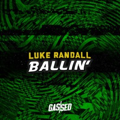 Luke Randall - Ballin' [Free Download]