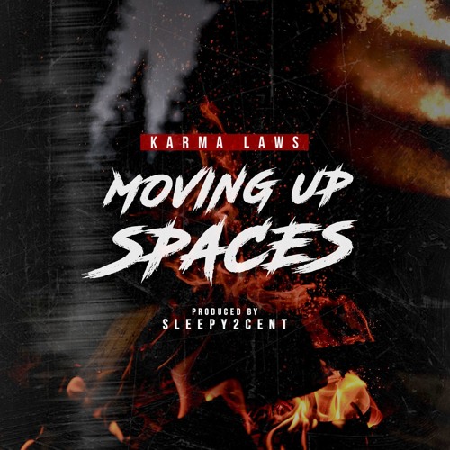 Moving Up Spaces (ProdBy.@Sleepy2Cent)