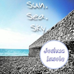 Sun. Sea. Sky.