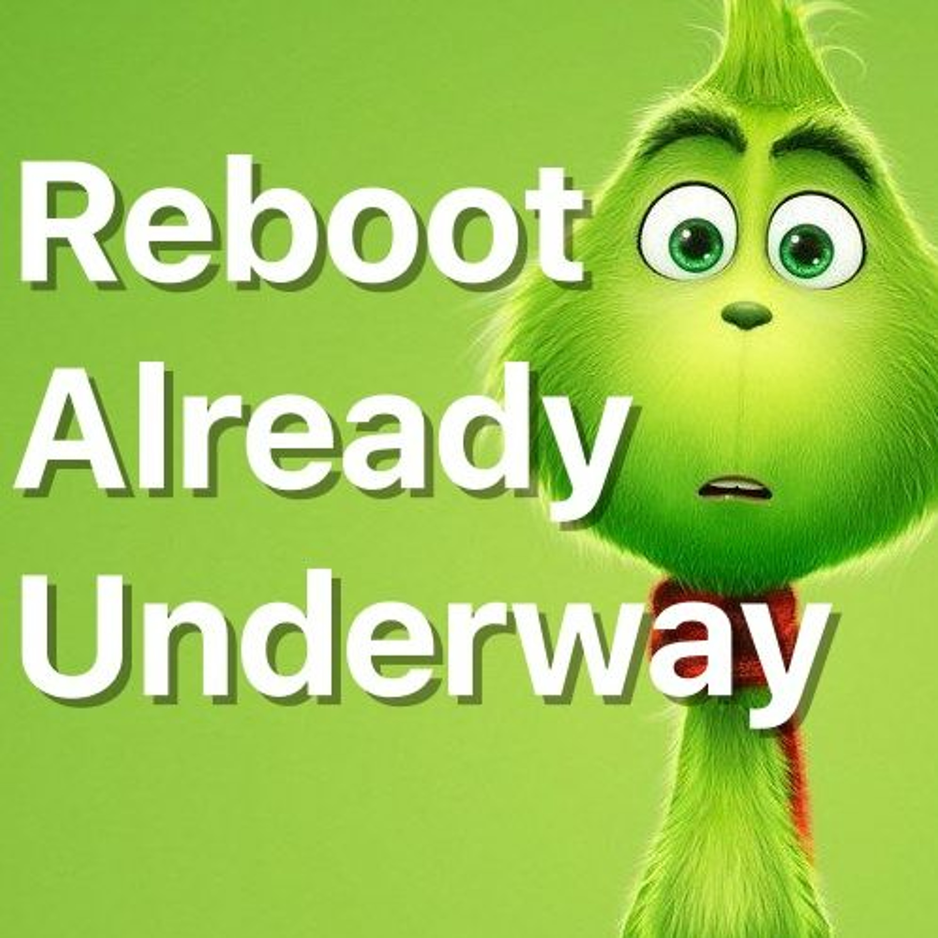 Illumination Entertainment and The Grinch - Episode 94 episode artwork