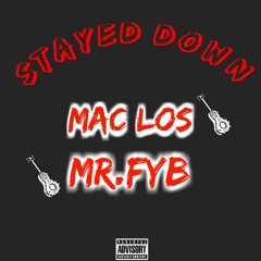 STAYED DOWN Prod. Sdotonatrack