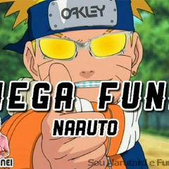 Mega Funk do Naruto Tum Dum Novas (DJ Sidnei)